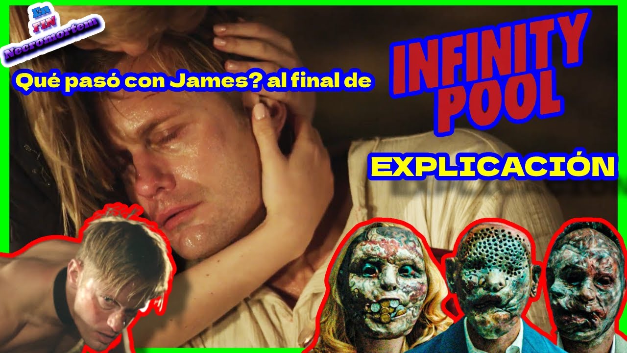 Qu&eacute; pasa con JAMES al FINAL de INFINITY POOL Final Explicado-EnFin