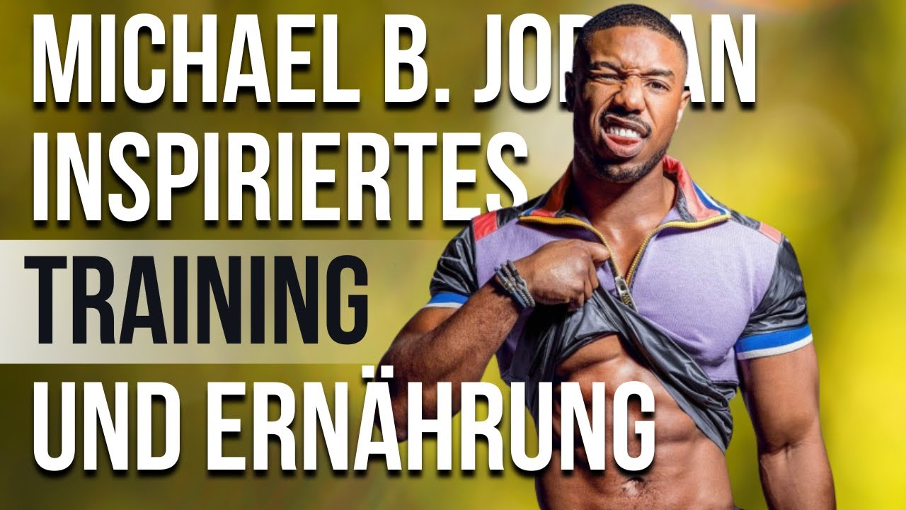 Michael B. Jordan Training und Diät | Trainiere wie ein Star | Celeb Workout German
