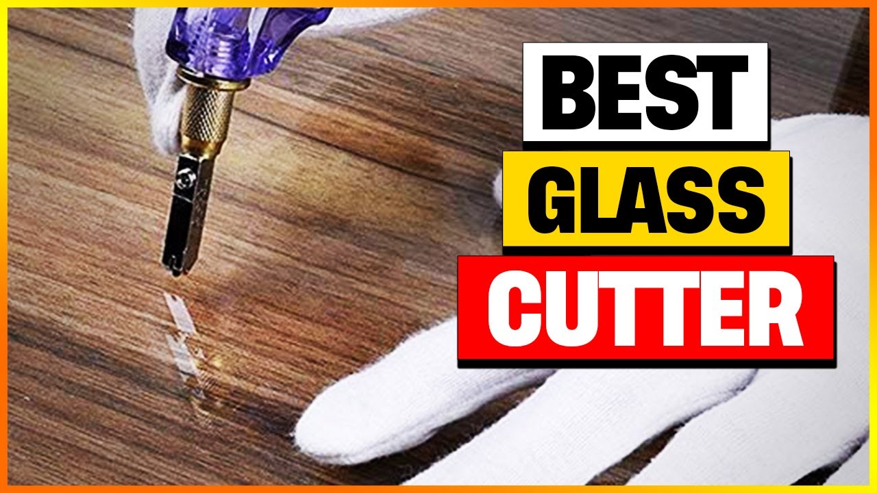 Top 6 Glass Cutter Picks for 2026 [Expert Tested & Reviewed]