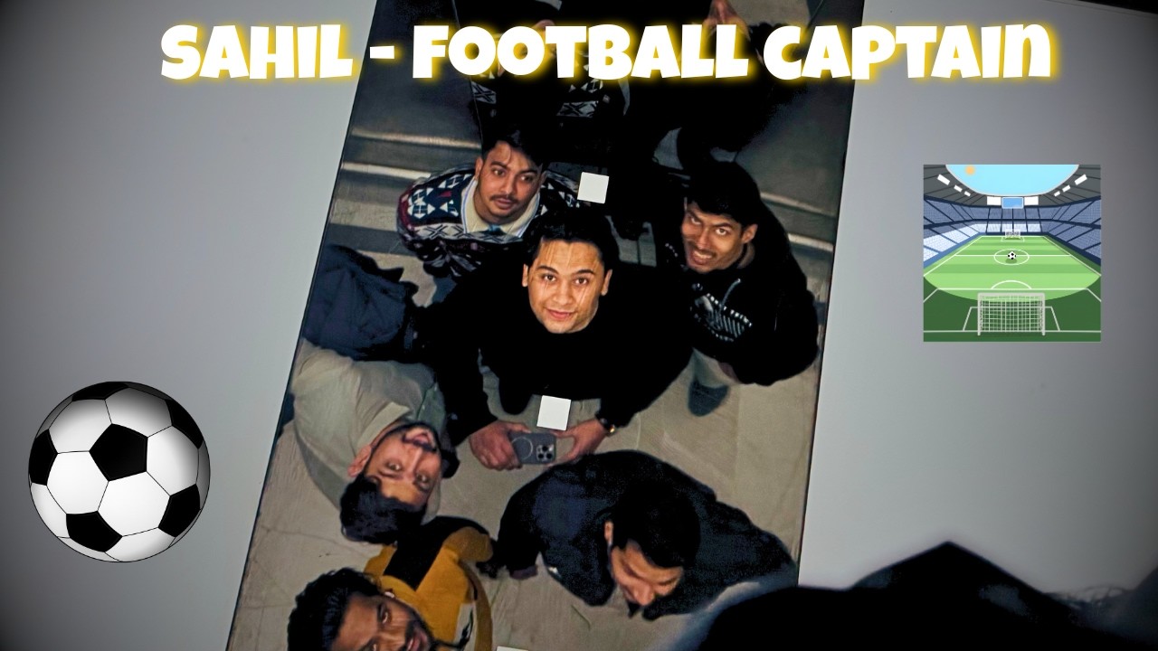 I PLAYED FOOTBALL AS A CAPTAIN | Sahil's Way