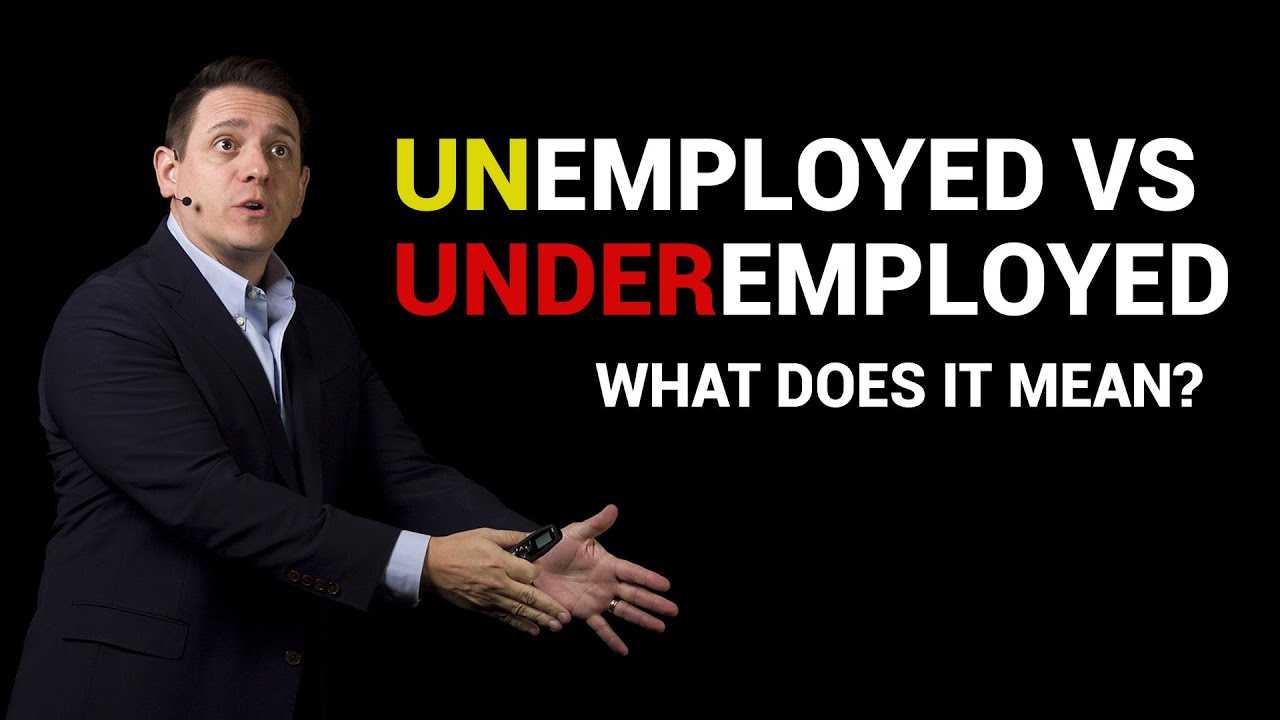 What does it mean to be Underemployed?