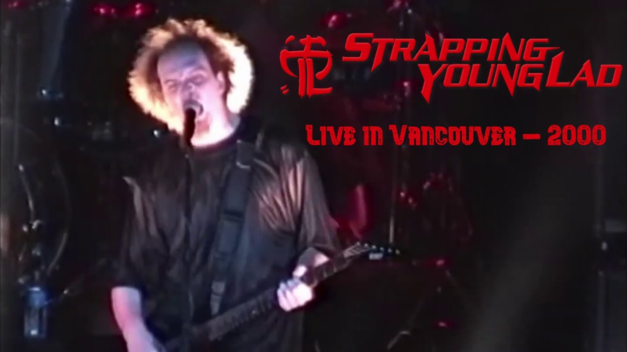 Strapping Young Lad - REMASTERED - Live in Canada '00