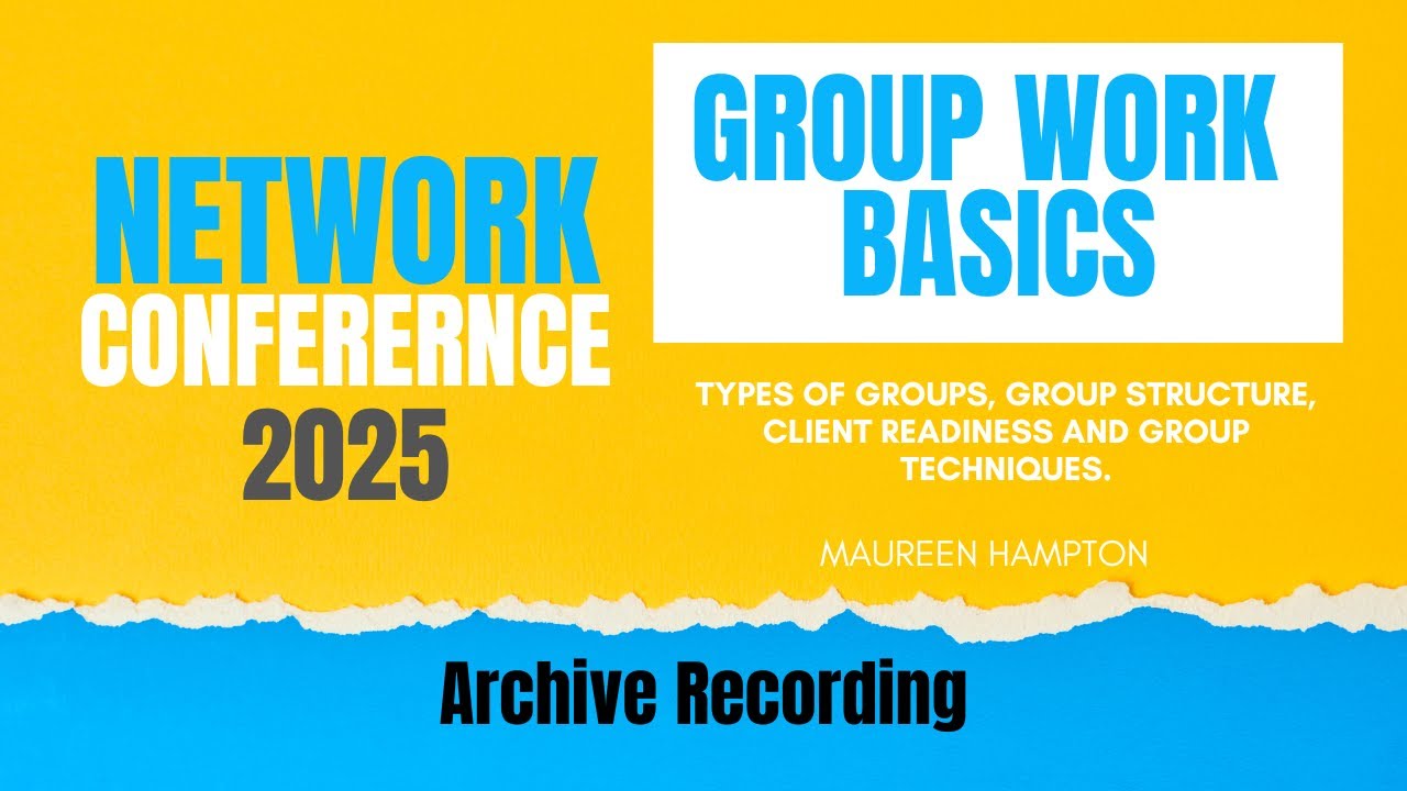 Group Work Basics | 2025 Conference