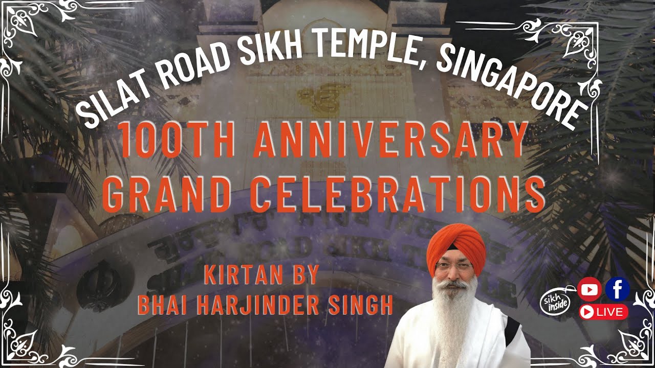 LIVE: SRST 100th Anniversary | Day 2 | Bhai Harjinder Singh | Singapore