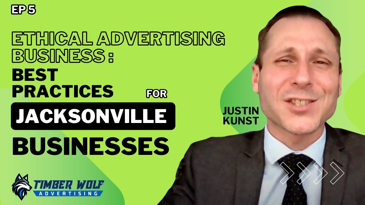 Ethical Advertising Business | Best Advertising Practices for Jacksonville Businesses