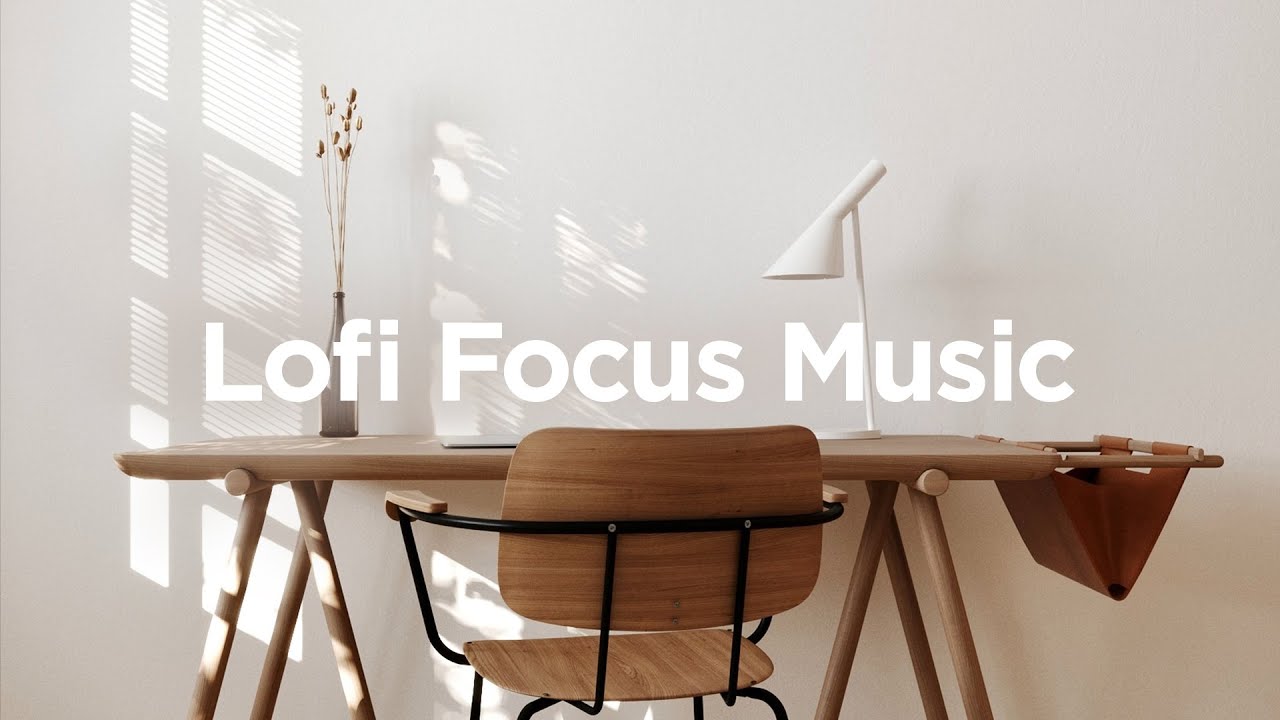Lofi Focus Music to work, study, concentrate