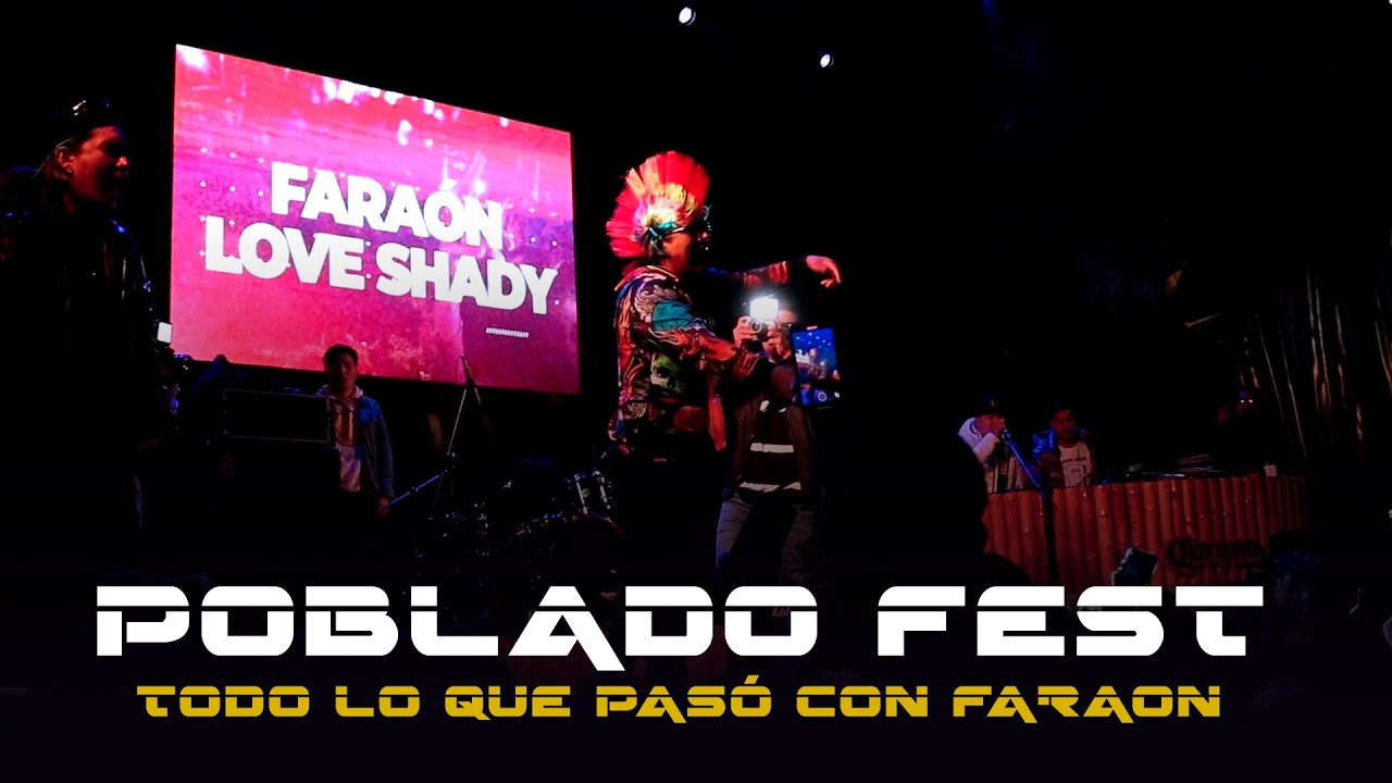 Lima Poblado Fest: Faraón Love Shady, Ator Untela, Young Eiby, Blaximental, Murder…