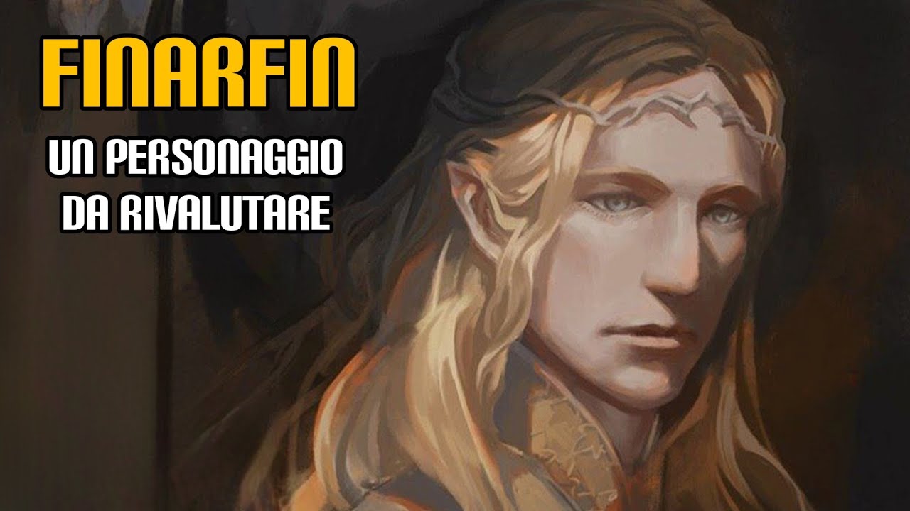 Finarfin, un personaggio da rivalutare