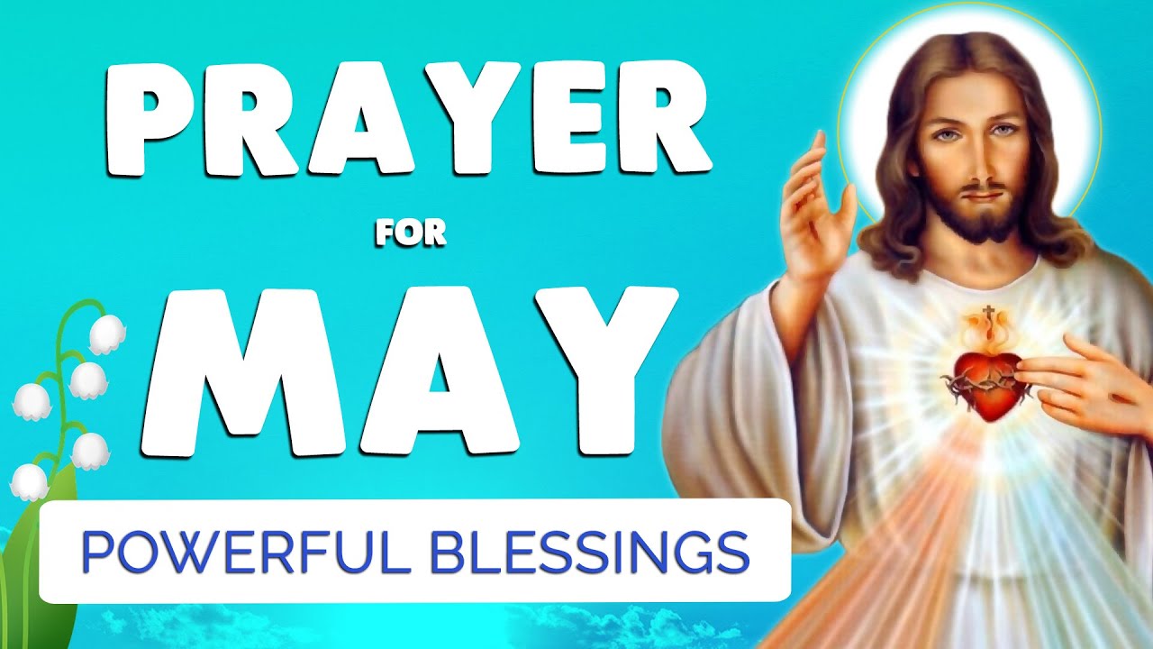 🙏 PRAYER for MAY 2023 🙏 Powerful blessing for this MONTH