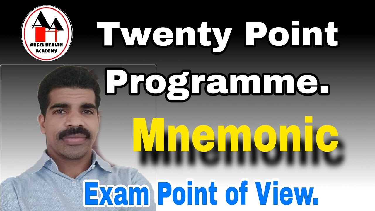 Twenty Point Programme / National Health Programme - Simplified with Mnemonic - Part-I.