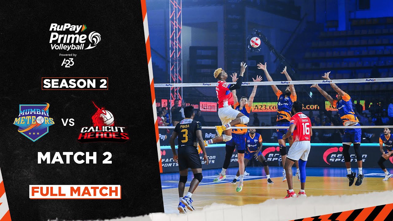 Mumbai Meteors vs Calicut Heroes | RuPay PVL Powered by A23