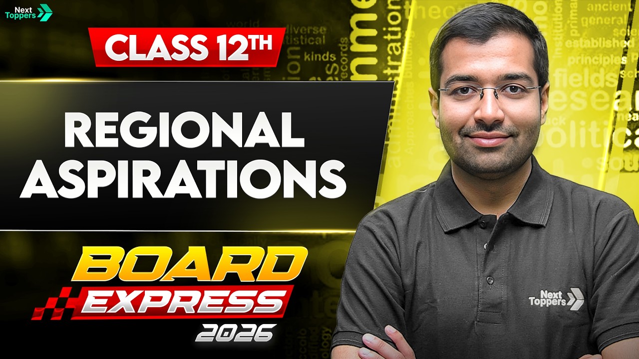 Regional Aspirations - One Shot | Class 12 Political Science by Siddharth Sir | CBSE 2026