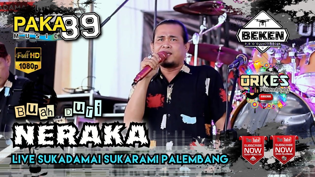 Paka 89 Music | Buah Duri Neraka | Bung Shadat | Live Sukadamai Palembang | Beken Production