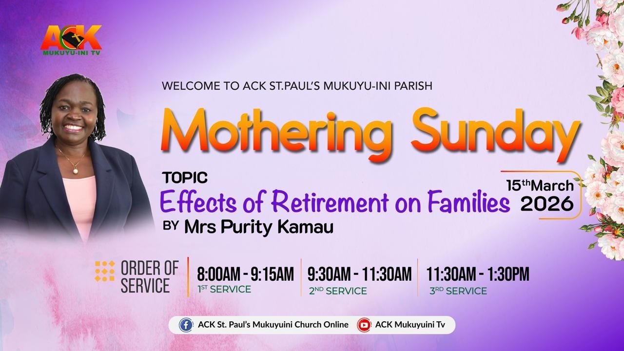15/03/2026 II MOTHERING SUNDAY || EFFECTS OF RETIREMENT ON FAMILIES