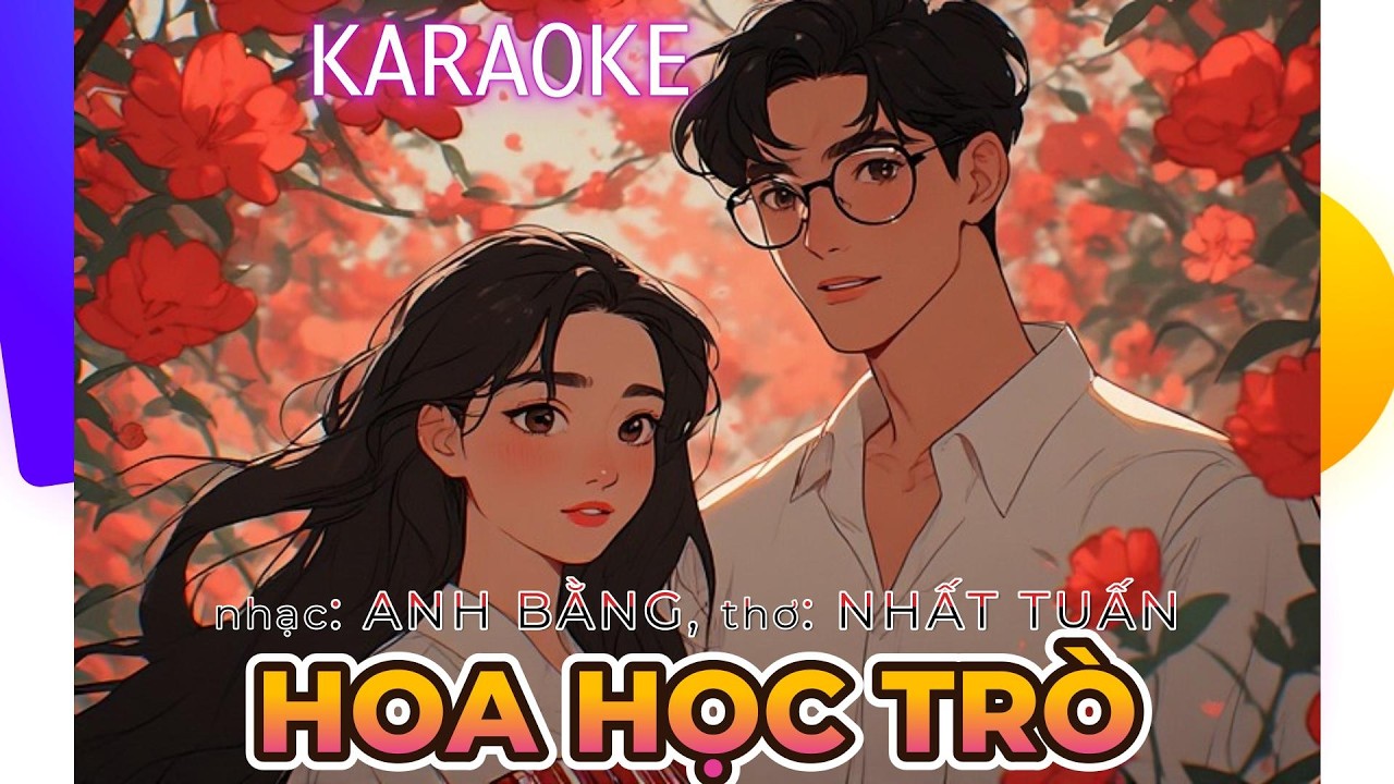 #Karaoke “ HOA HỌC TRÒ ”_ #AnhBằng & #NhấtTuấn | #ReMix #SlowBallad