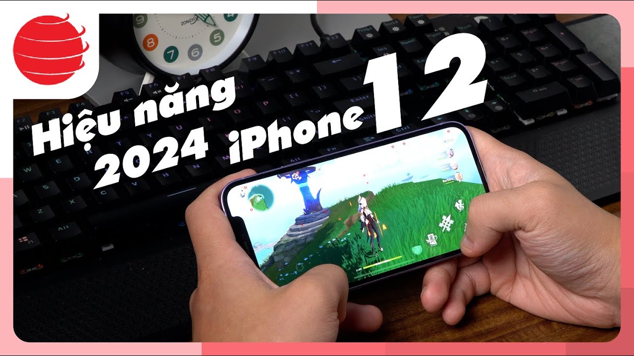 Hiệu năng iPhone 12 năm 2024: Genshin Impact là DỄ !!