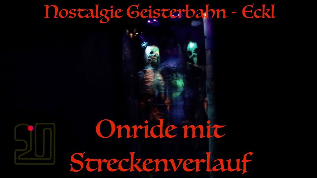 Nostalgie Geisterbahn (Eckl) - Onride mit Streckenverlauf