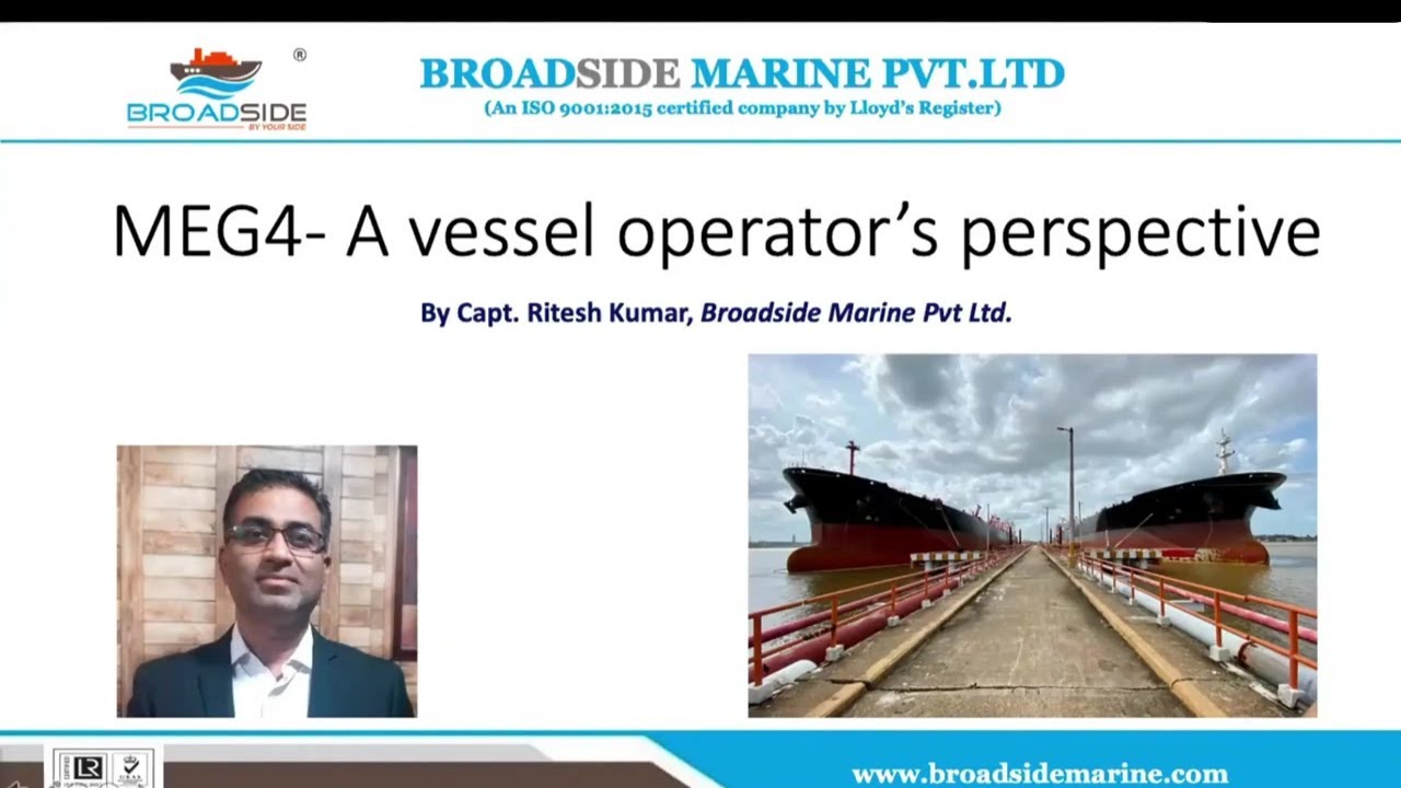 MEG4 Webinar | Webinar on MEG4 | Why MEG4 is important for vessel | MEG4 webinar by Broadside Marine