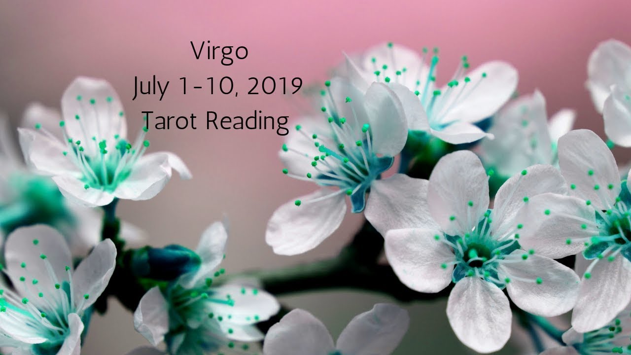 Virgo July 1-10, 2019 // Finally Your Payoff Is Here // Tarot Reaidng