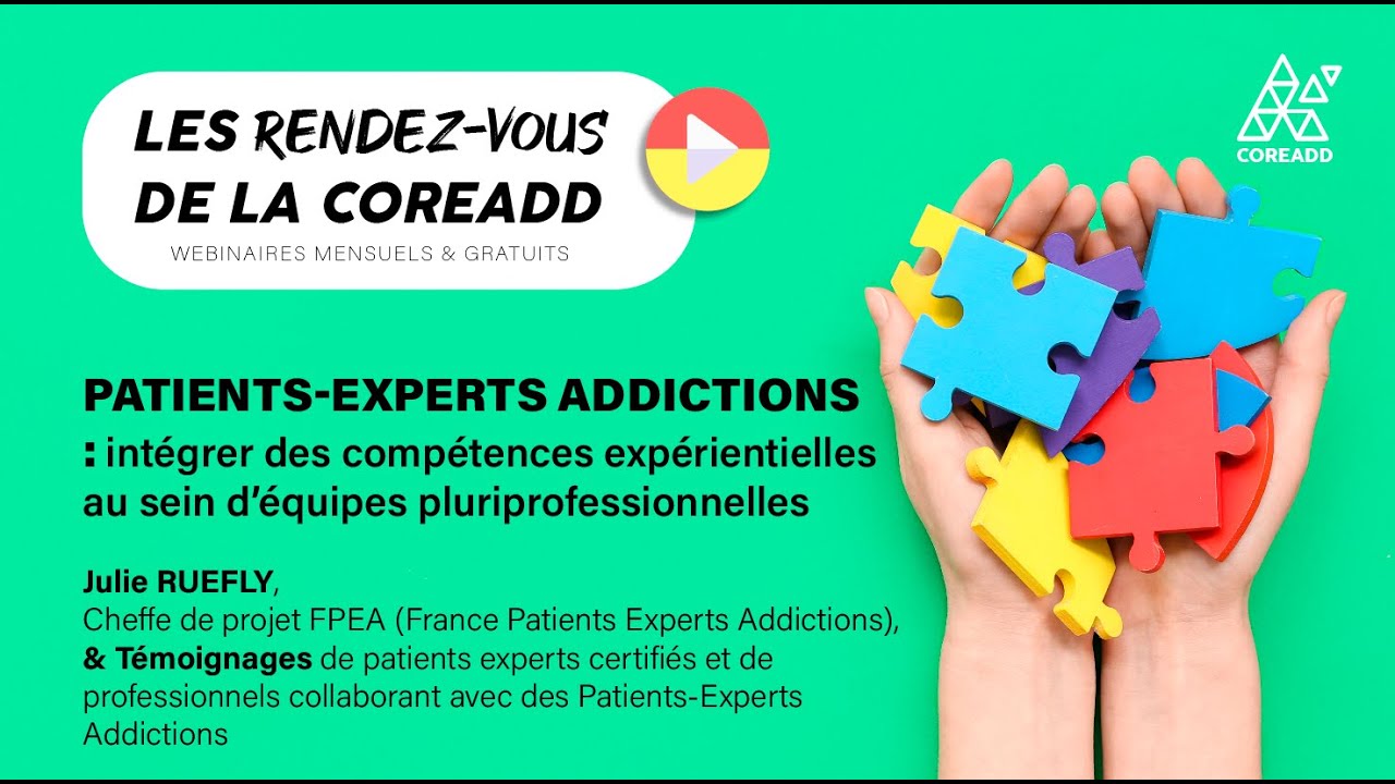 Patients-Experts Addictions | Les Rendez-vous de la Coreadd