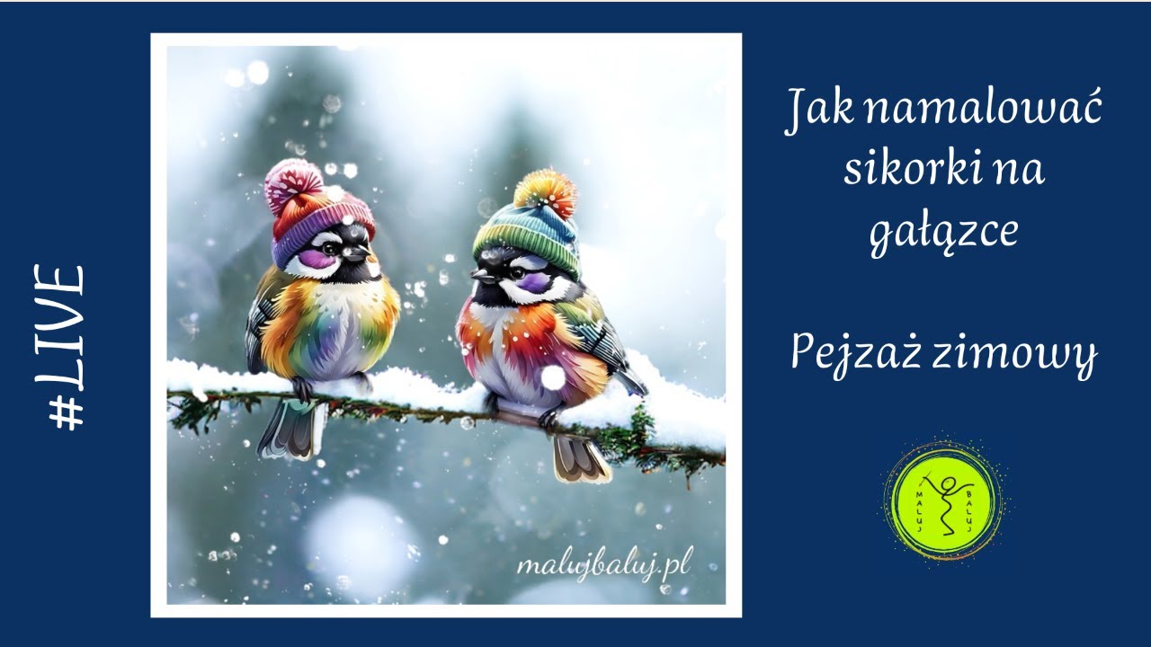Jak namalować sikorki na gałązce #Sezon2Live1