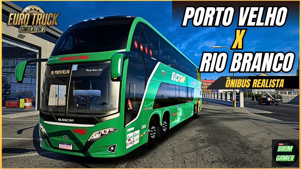 PORTO VELHO x RIO BRANCO 🚍 | ÔNIBUS REALISTA | ETS2 BRASIL