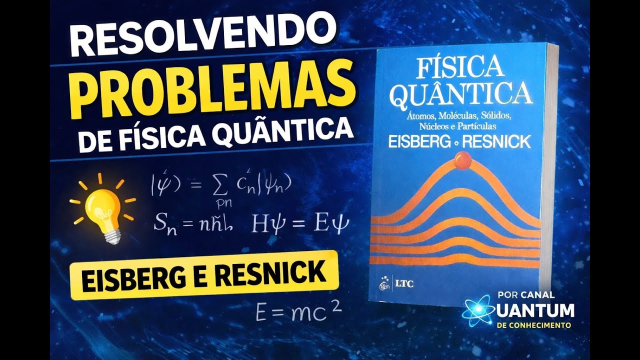 11.23 Poço de Potencial de elétrons do ouro - Problema Quânticos Eisberg e Resnick