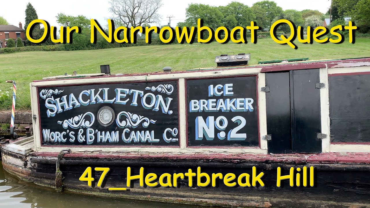 48-Heartbreak Hill - Negotiating the Cheshire Locks