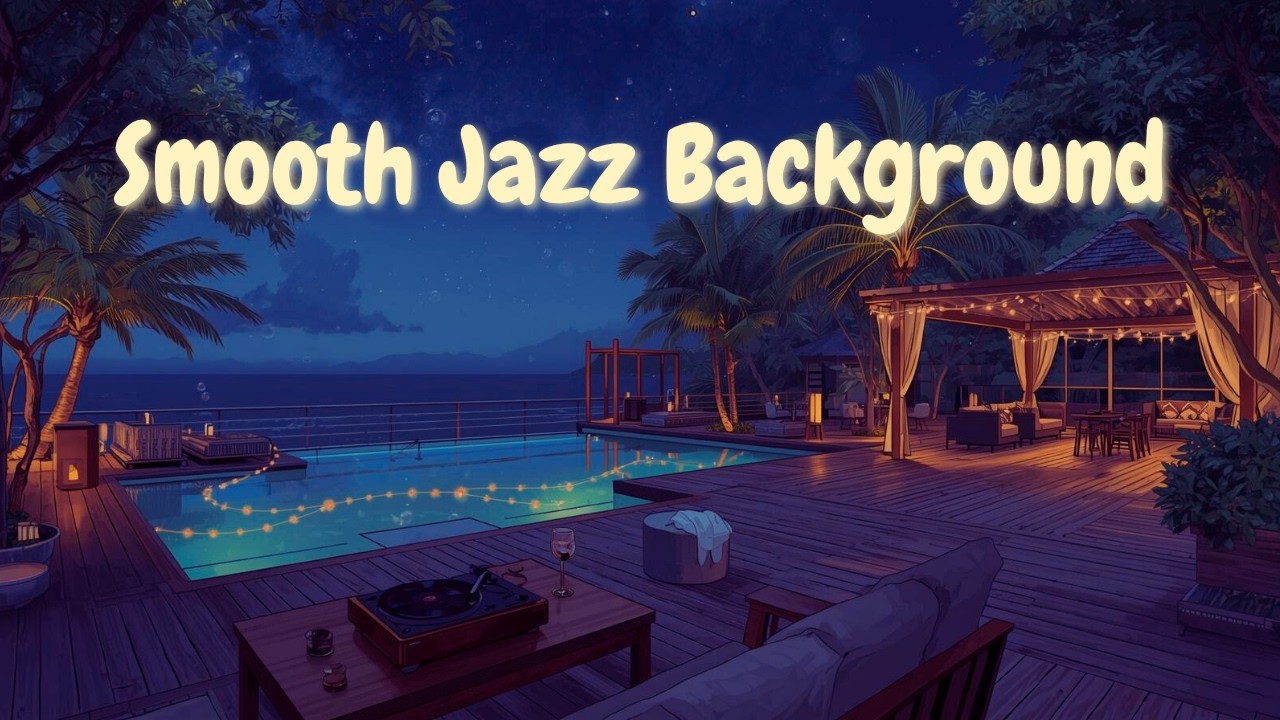 Resort Nights Under Stars | Soothing Jazz Background