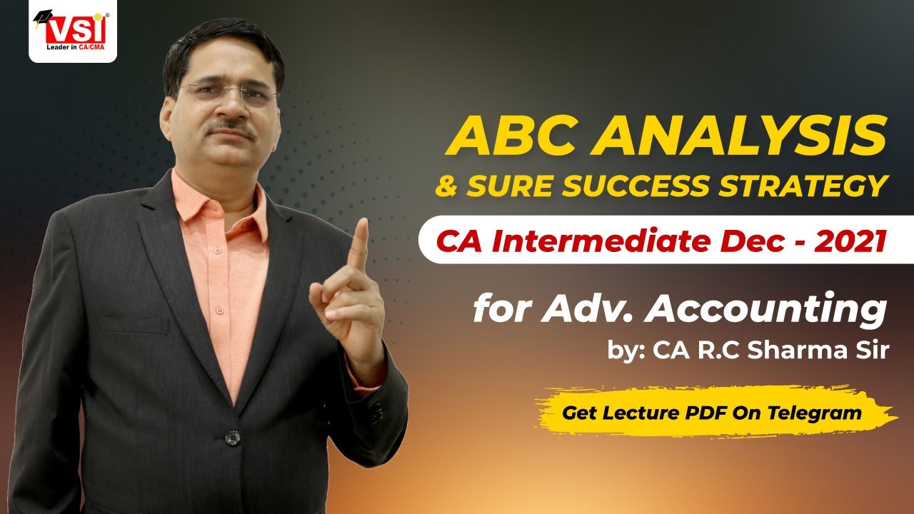VSI JAIPUR  ABC ANALYSIS FOR CA INTERMEDIATE FOR ADV. ACCOUNTING DEC 2021