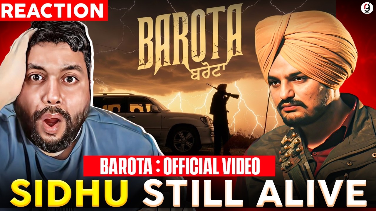 BAROTA (MUSIC VIDEO) SIDHU MOOSE WALA | THE KIDD | REACTION BY RG #justiceforsidhumoosewala