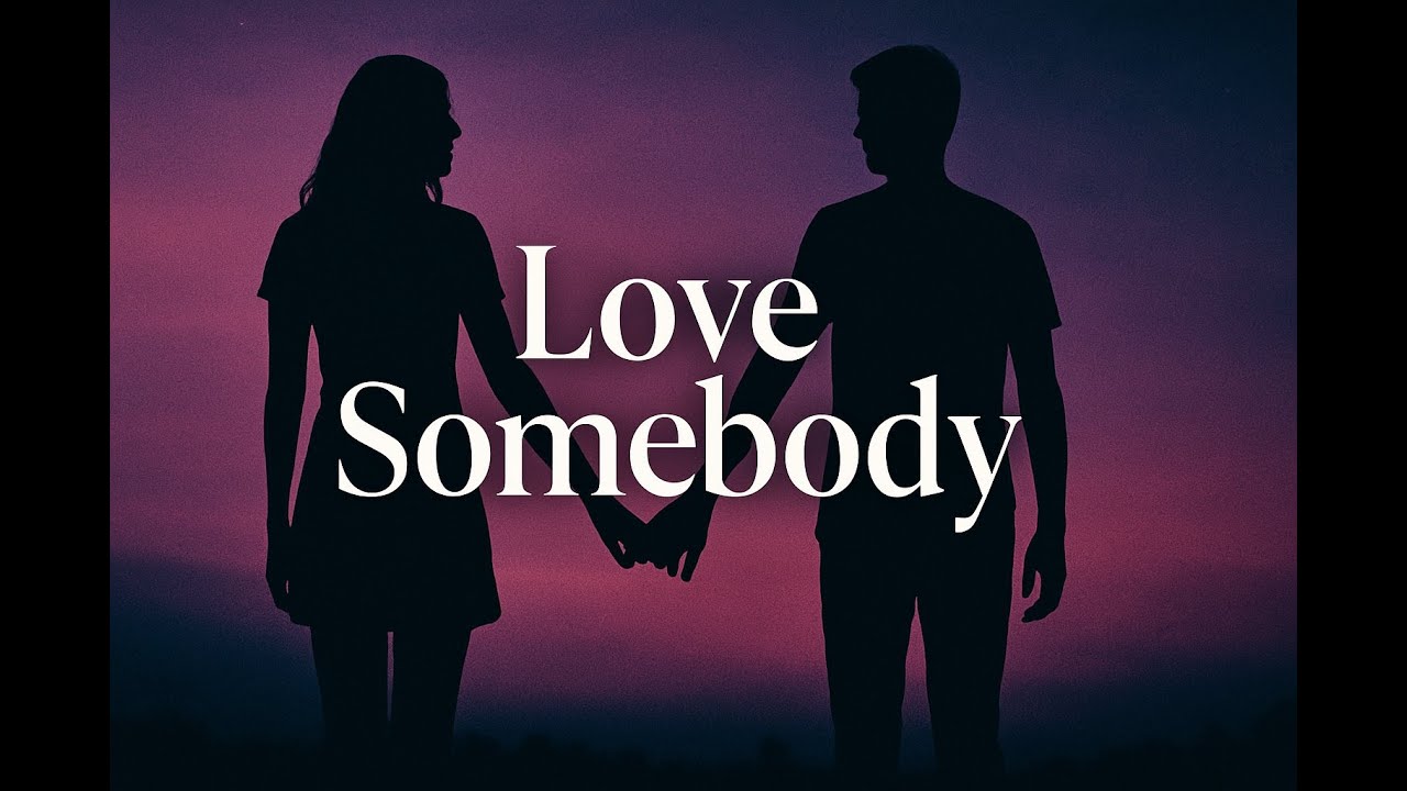 Love Somebody - Krishna (official lyric and audio)