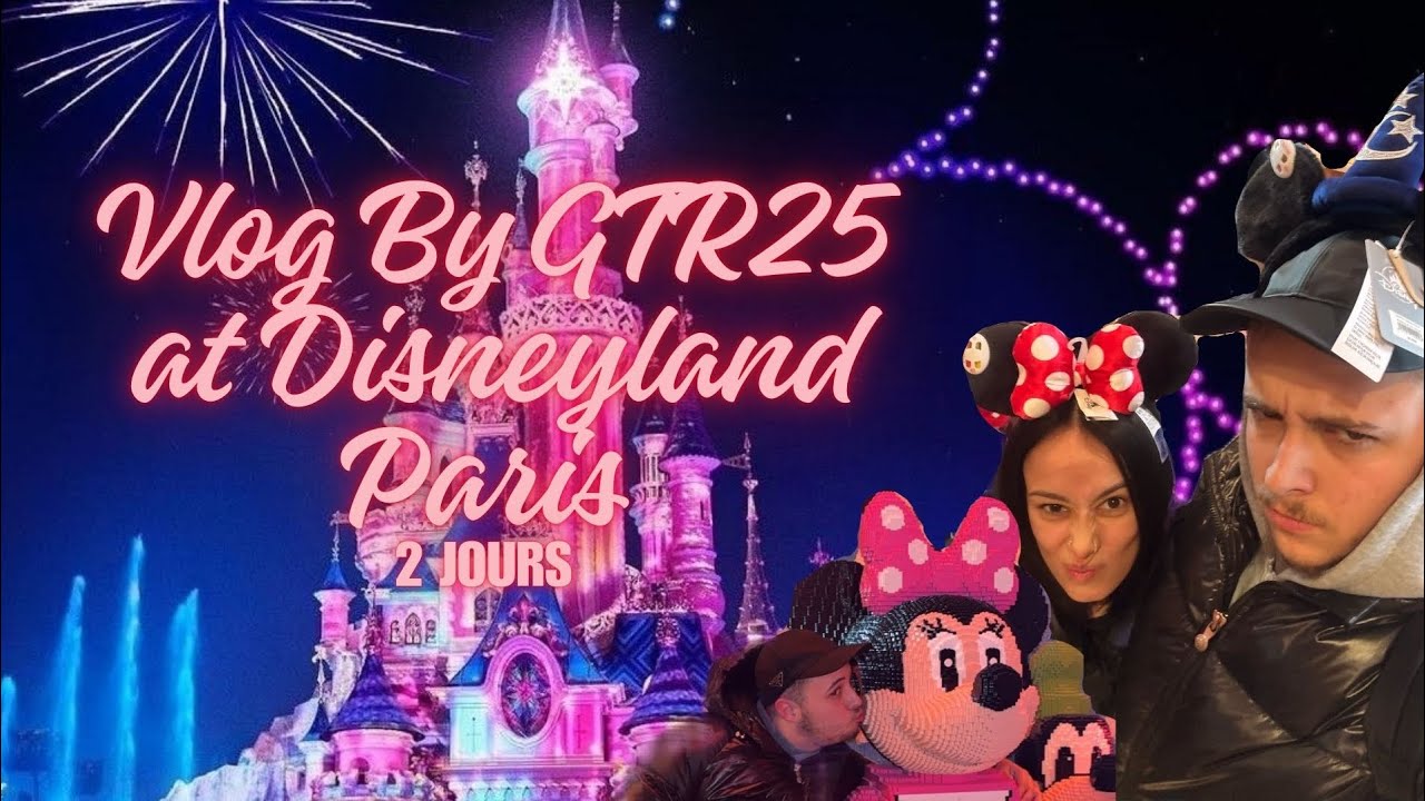 Vlog à Disneyland Paris / week-ends 