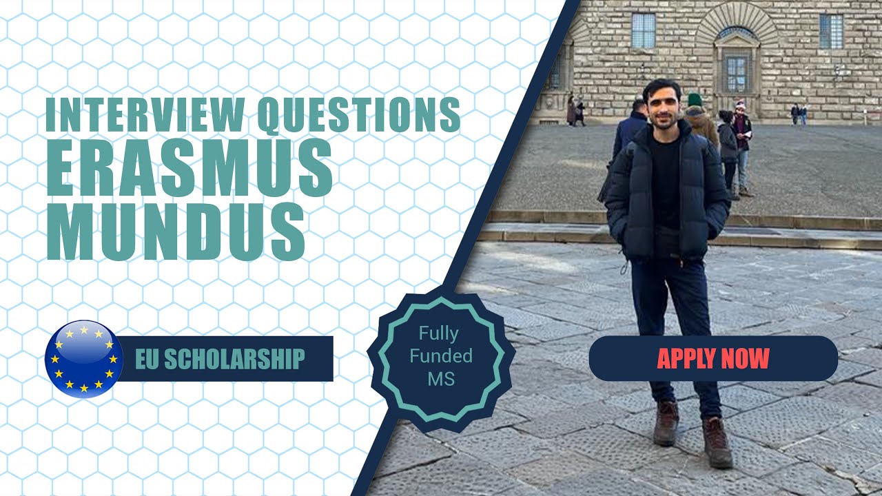 10 Questions Students don't know in ERASMUS MUNDUS INTERVIEW