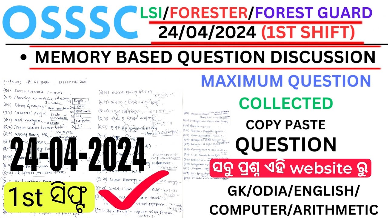 1st shift CRE-2024|OSSSC LSI,FORESTER,FOREST GUARD EXAM|24 April 2024 First Shift Question Analysis
