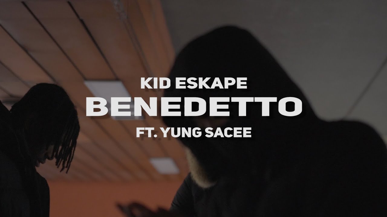 Kid Eskape - Benedetto ft. Yung Sacee