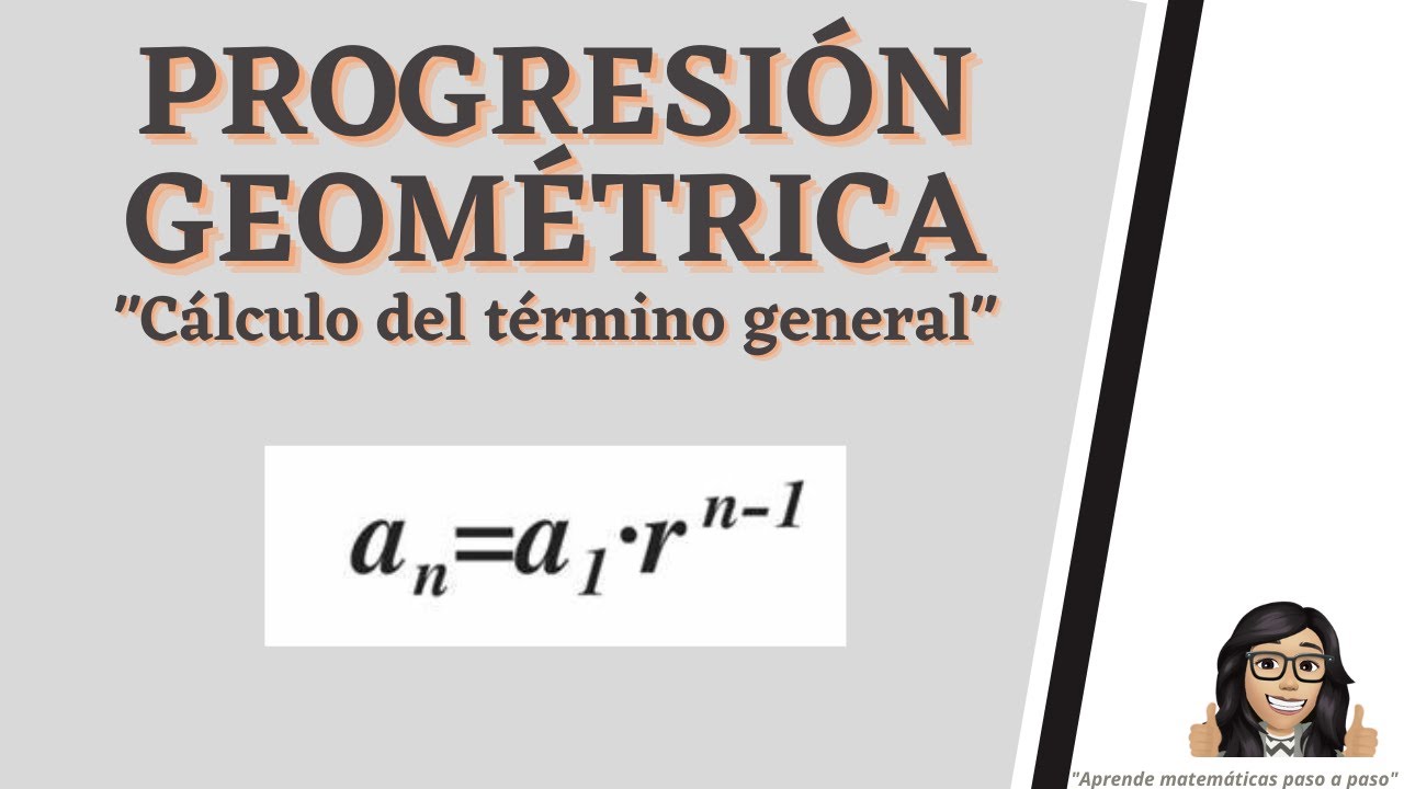 PROGRESI&Oacute;N GEOM&Eacute;TRICA T&Eacute;RMINO GENERAL