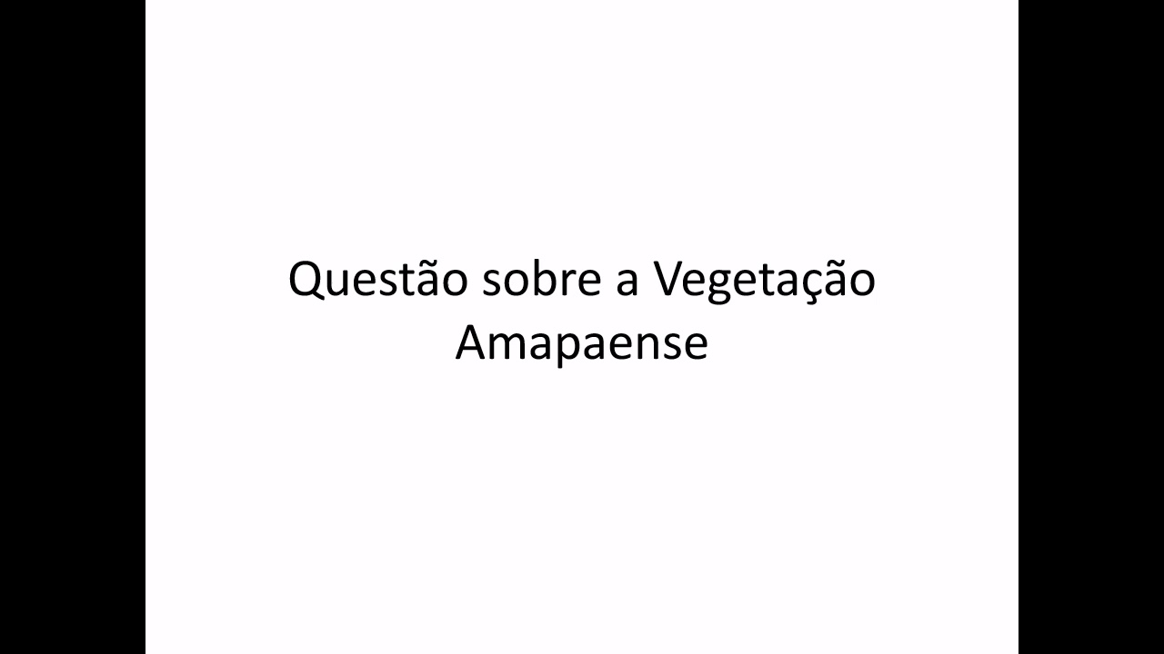 Vegetação Amapaense.
