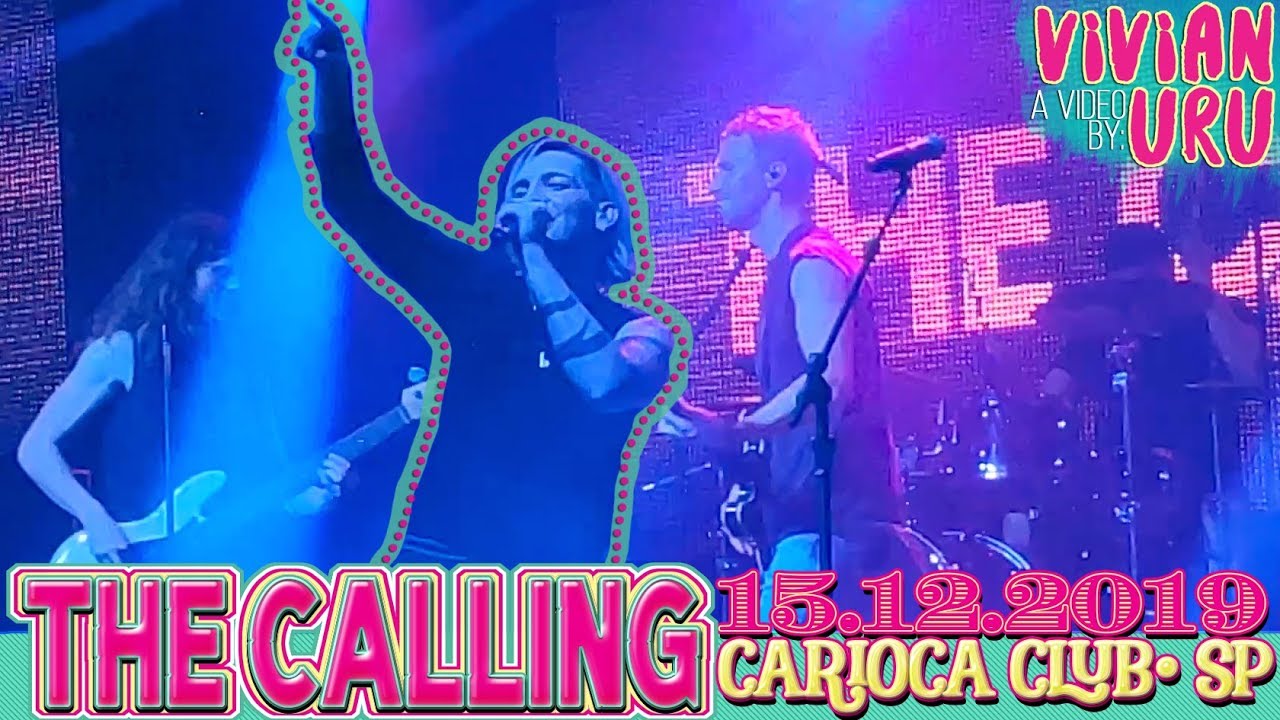 ♪THE CALLING @ Carioca Club | São Paulo | 15/12/2019 • Vivian Uru♪