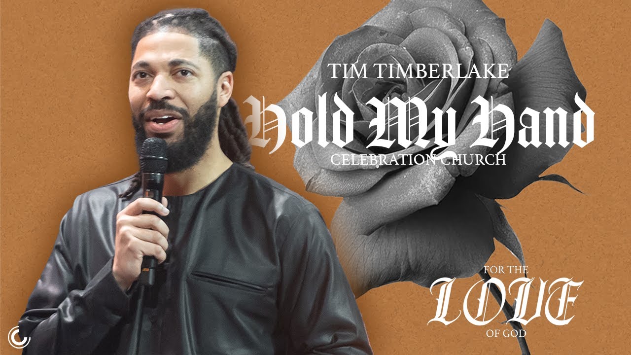 Hold My Hand | Tim Timberlake | Celebration Everywhere