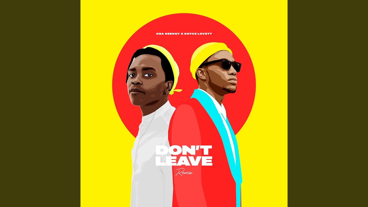 Don't Leave (Remix)