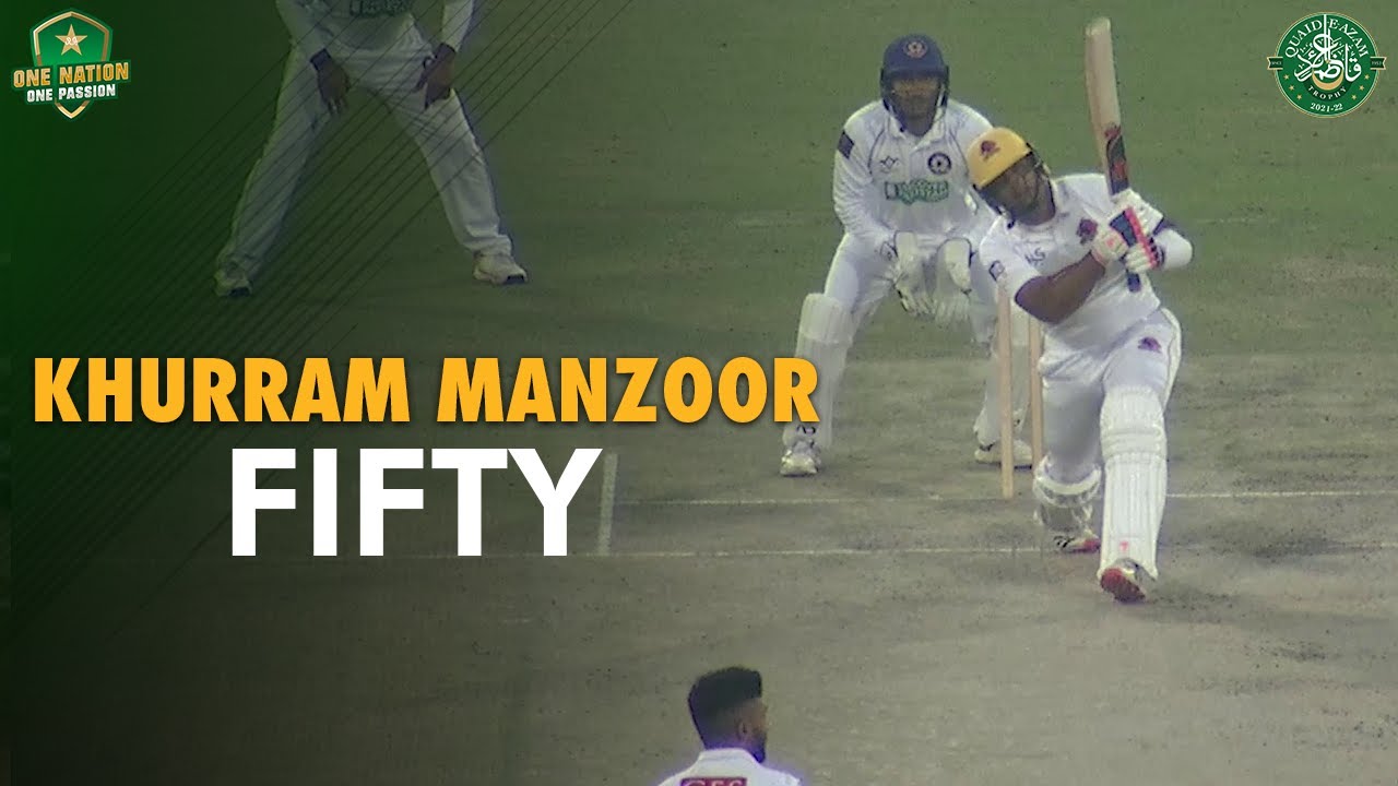 Khurram Manzoor Fifty | Sindh vs Central Punjab | Quaid e Azam Trophy 2021 | PCB | MA2T