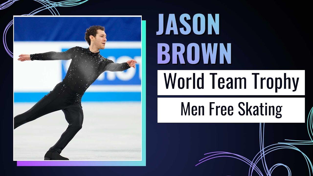Jason BROWN (USA) | Men Free Skating | ISU World Team Trophy | Tokyo 2025 | 