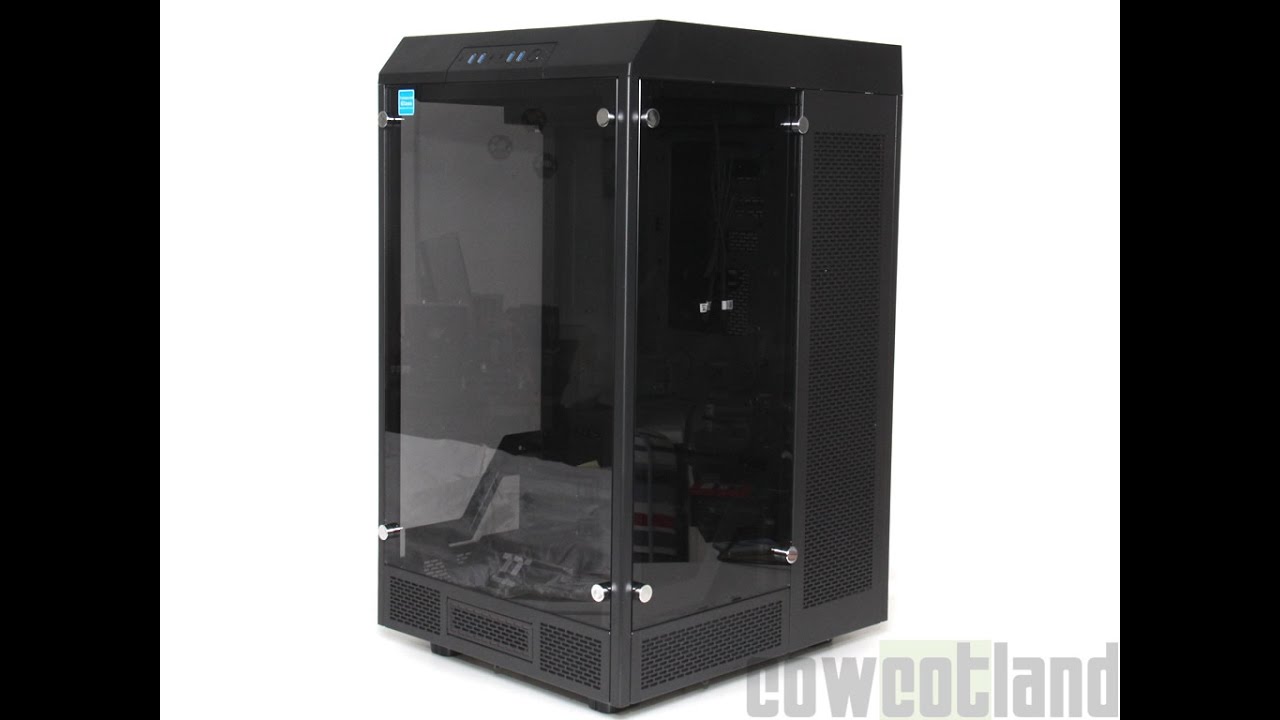 [Cowcot TV] Présentation boitier Thermaltake The Tower 900