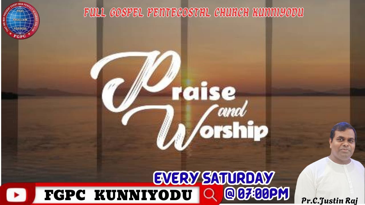 🔴 LIVE NOW | PRAISE & WORSHIP | Pr. C. Justin Raj  | 24/01/2026 | FGPC Kunniyodu
