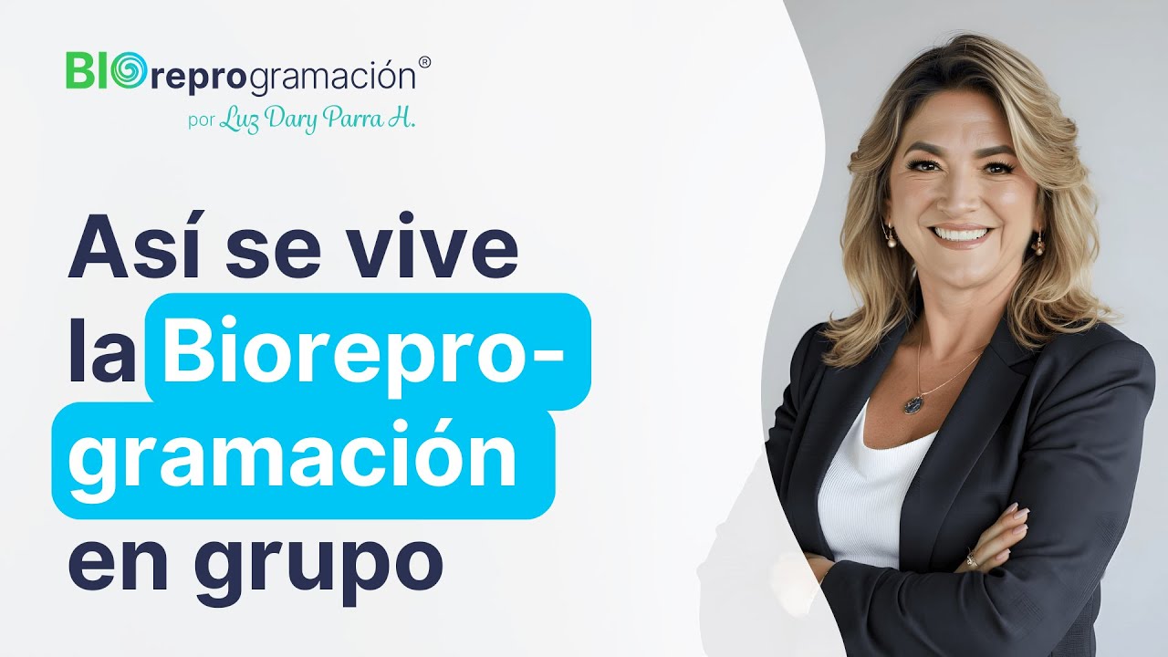 &iquest;Te has preguntado que sucede durante una sesi&oacute;n de BioRepro grupal? - Luz Dary Parra Hoyos