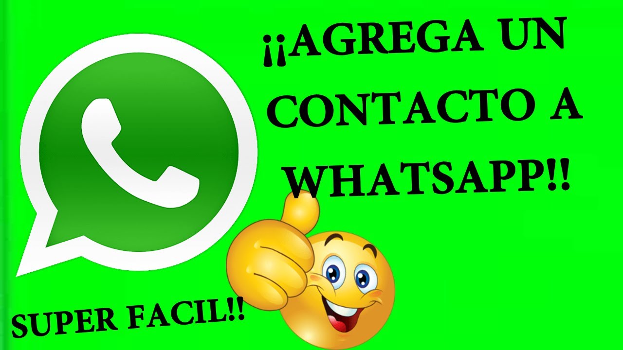 Como AGREGAR CONTACTO a WHATSAPP