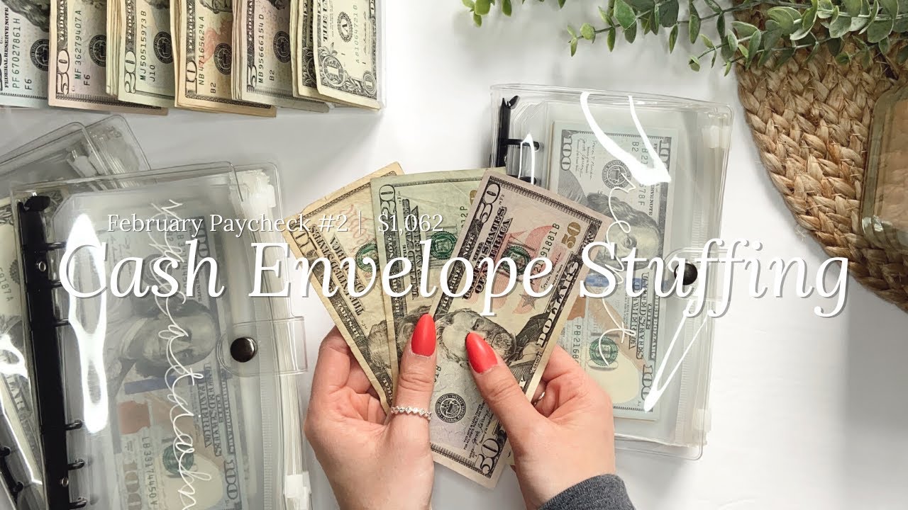 Cash Envelope Stuffing │ $1,062 │ February Paycheck #2 │ Dave Ramsey Inspired