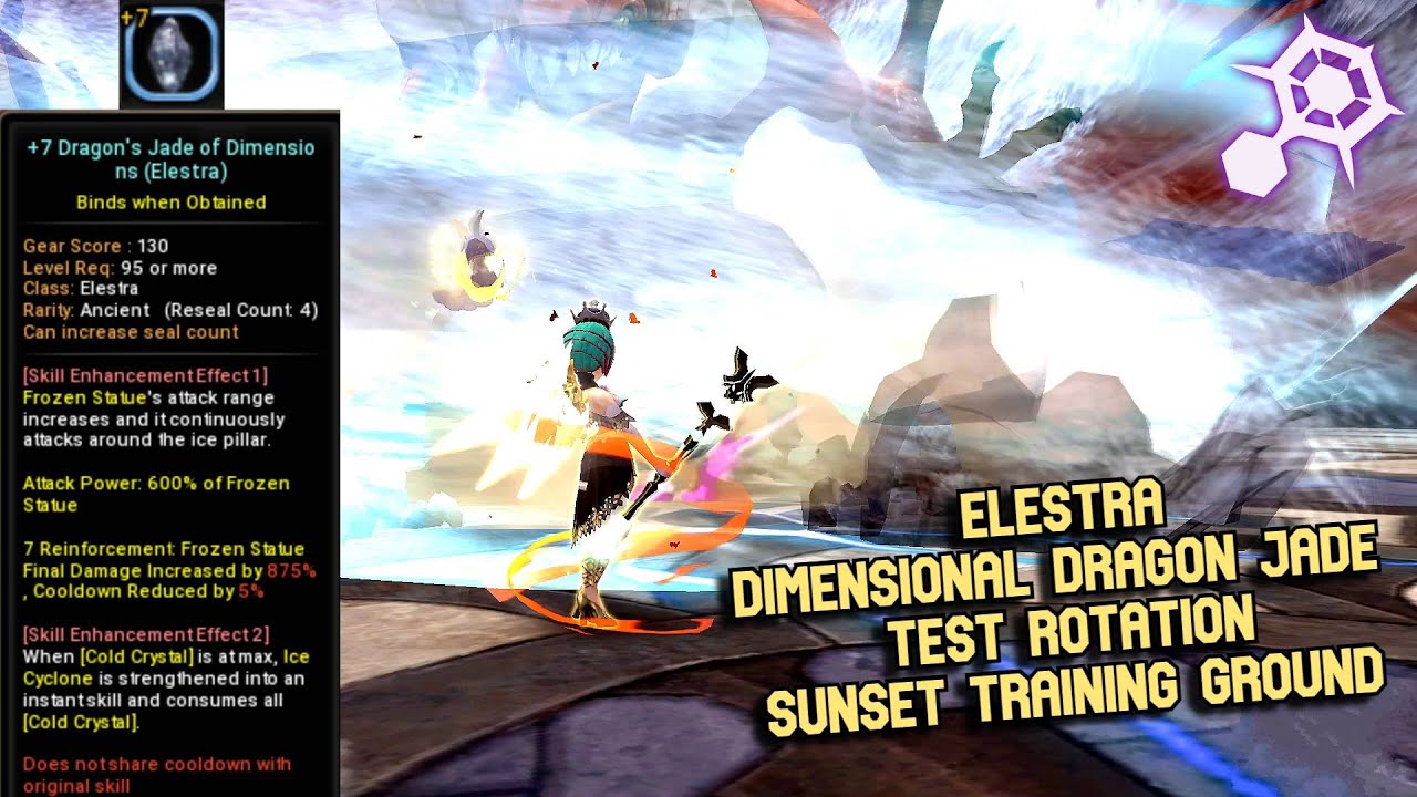 Elestra Dimensional Dragon Jade Test Rotation Sunset Training Ground F30 : +7 Jade Enhancement