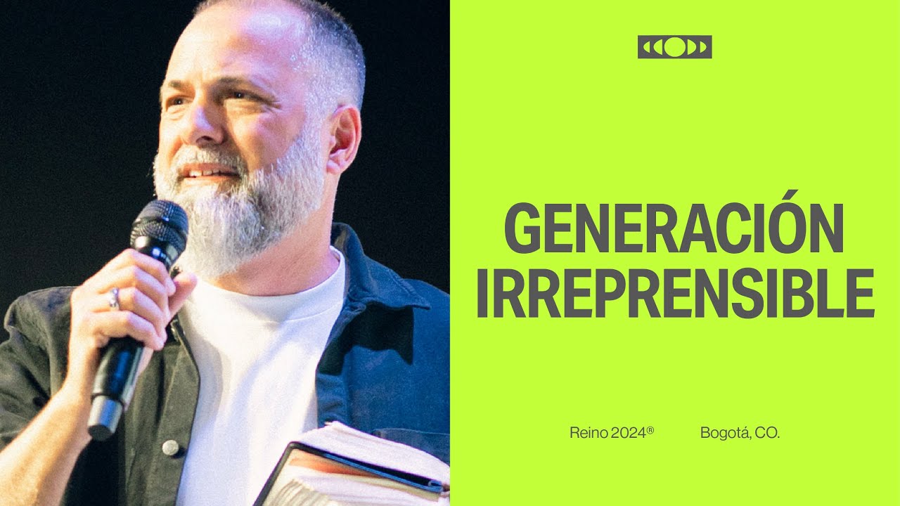 Generación Irreprensible — Mariano Sennewald — CONGRESO REINO 2024